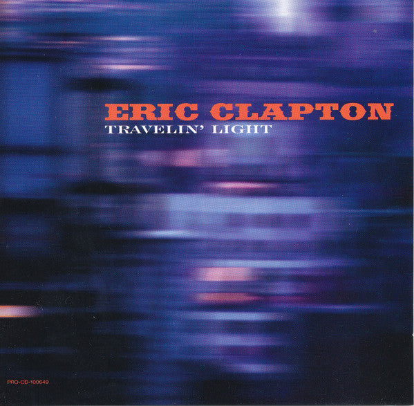 Eric Clapton : Travelin' Light (CD, Single, Promo)