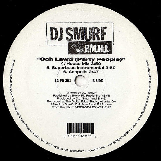 DJ Smurf (2) And P.M.H.I. : Oohh Lawd (Party People) (12", Single)