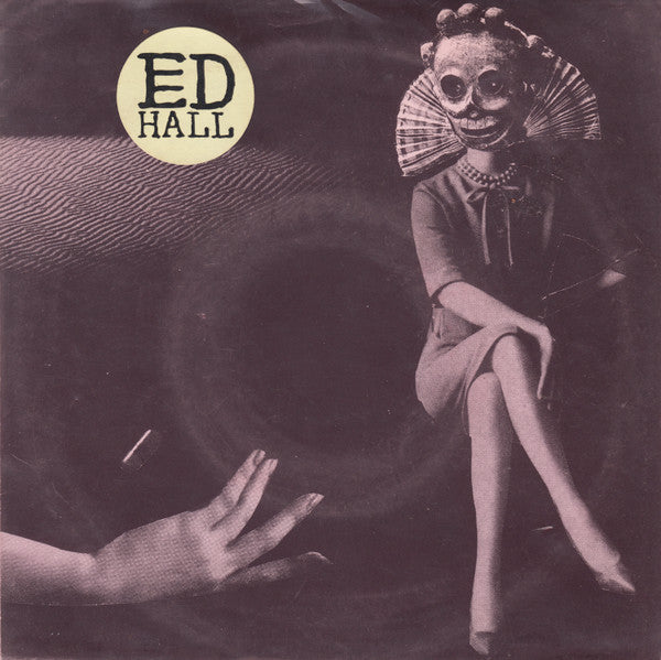 Ed Hall : Deth (7")