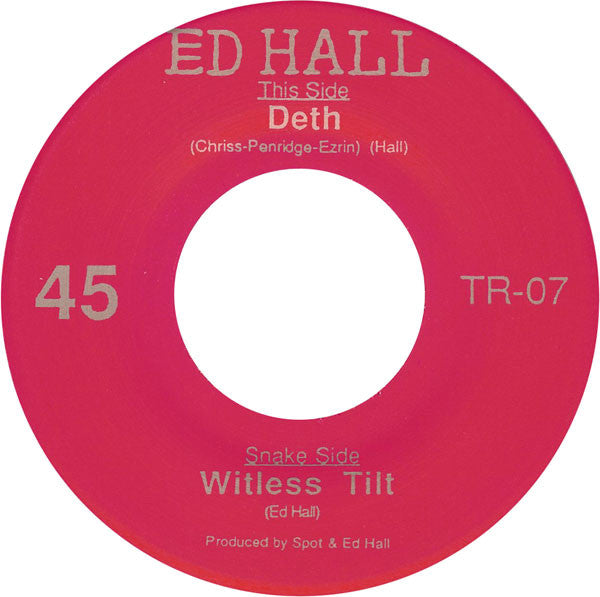 Ed Hall : Deth (7")
