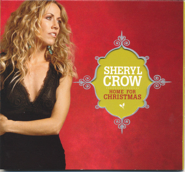 Sheryl Crow : Home For Christmas (CD, Album, Car)