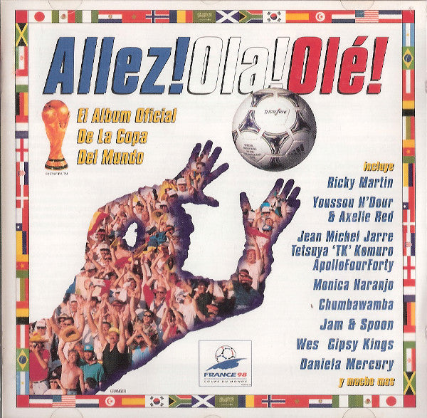 Various : Allez! Ola! Olé! (El Album Oficial De La Copa Del Mundo) (CD, Album)