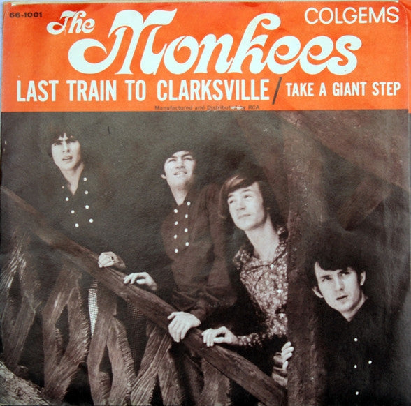 The Monkees : Last Train To Clarksville (7", Single, Mono, Hol)