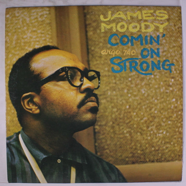 James Moody : Comin' On Strong (LP, Album, Mono, Promo)
