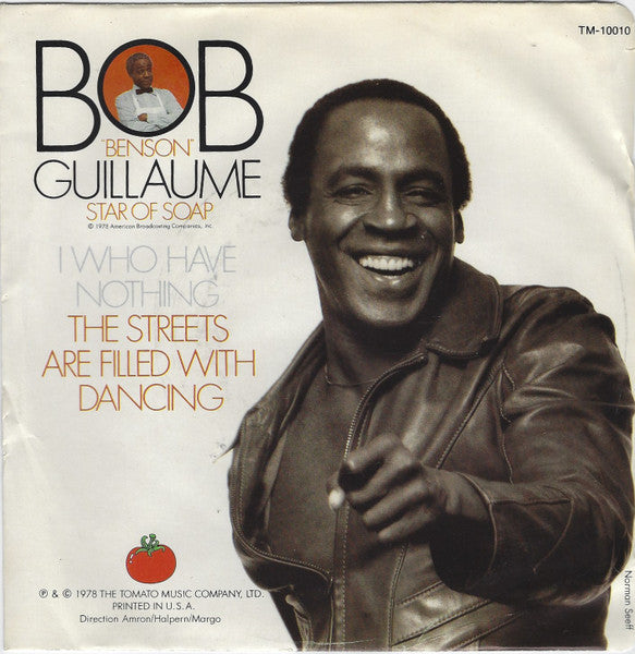 Robert Guillaume : I Who Have Nothing / The Streets Are Filled With Dancing (7")