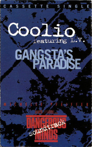 Coolio Featuring LV : Gangsta's Paradise (Cass, Single, Dol)