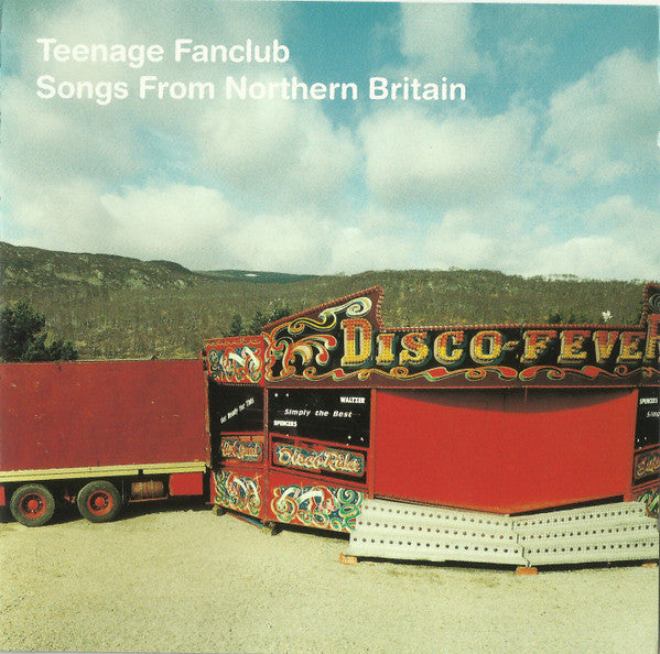 Teenage Fanclub : Songs From Northern Britain (CD, Album)