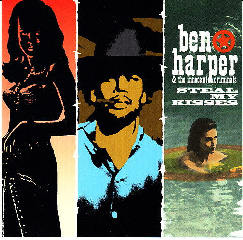 Ben Harper & The Innocent Criminals : Steal My Kisses (CD, Single, Promo)