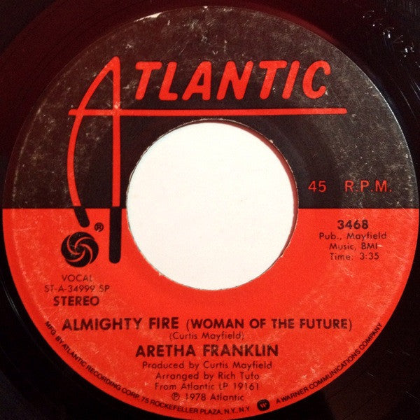 Aretha Franklin : Almighty Fire (Woman Of The Future) (7", SP)