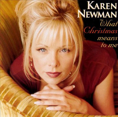Karen Newman : What Christmas Means To Me (CD, Album)
