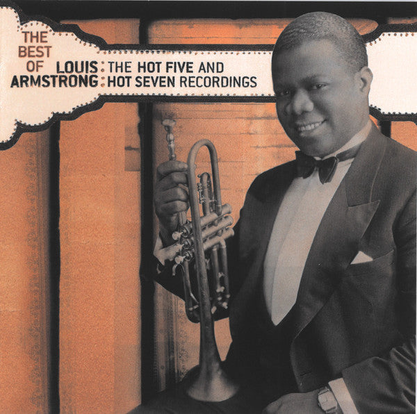 Louis Armstrong : The Best Of The Hot Five And Hot Seven Recordings (CD, Comp)