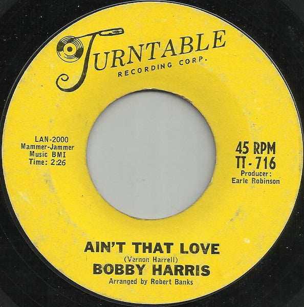 Bobby Harris (3) : Ain't That Love / Lonely Intruder (7", Single, Styrene)