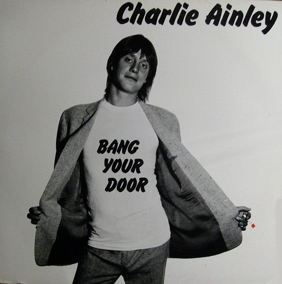 Charlie Ainley : Bang Your Door (LP, Album, Promo, Pit)