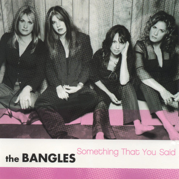 Bangles : Something That You Said (CD, Single, Promo)