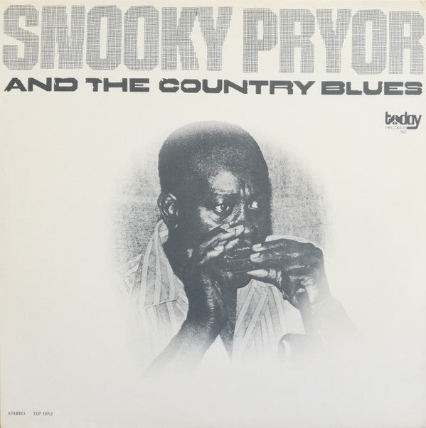 Snooky Pryor : And The Country Blues (LP, Album)
