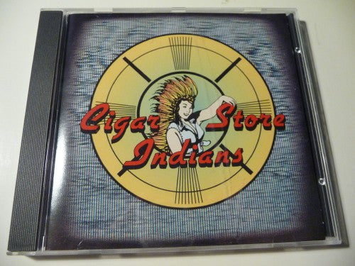 Cigar Store Indians : Cigar Store Indians (CD, Album)