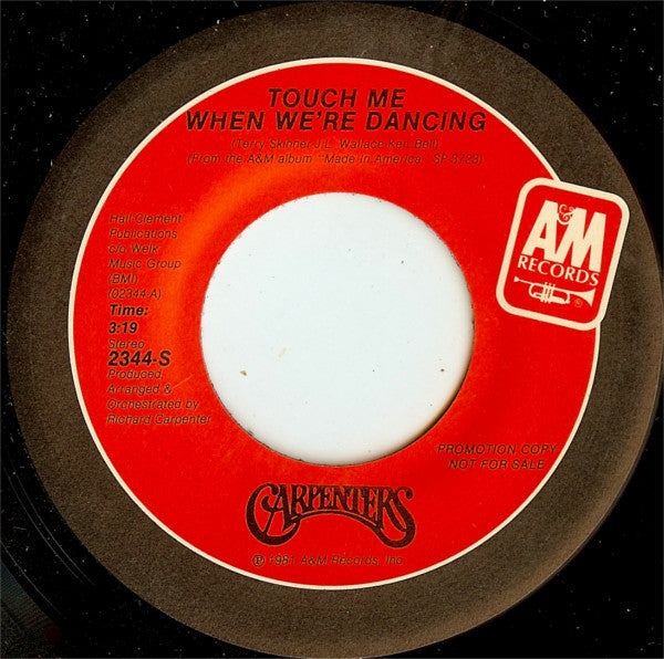 Carpenters : Touch Me When We're Dancing (7", Single, Mono, Promo)