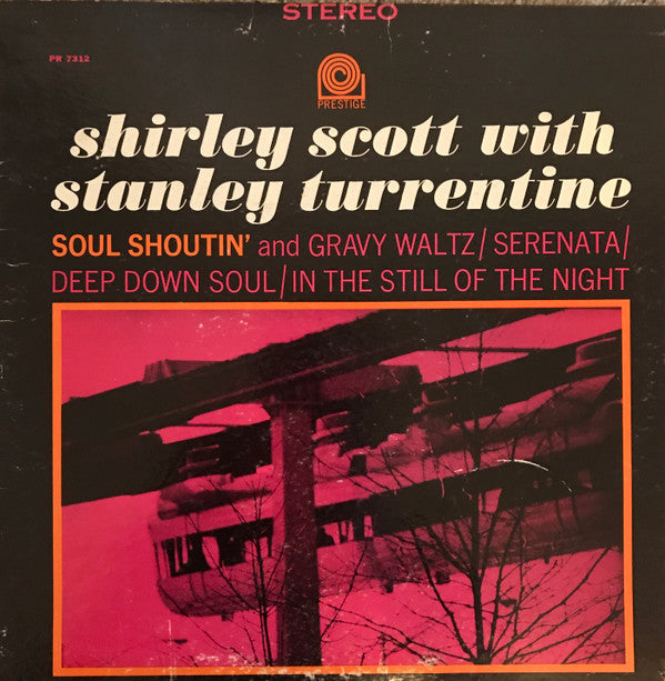 Shirley Scott With Stanley Turrentine : Soul Shoutin' (LP, Album)