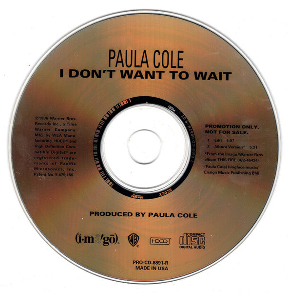 Paula Cole : I Don't Want To Wait (HDCD, Single, Promo)