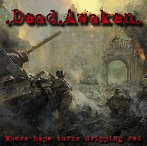 Dead Awaken : Where Hope Turns Dripping Red (CD, Album)