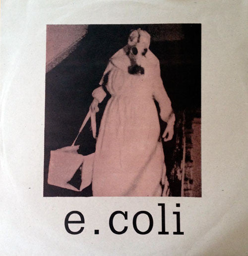 E. Coli (2) : To Drool (LP)