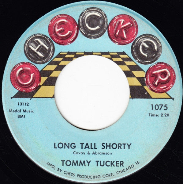 Tommy Tucker : Long Tall Shorty (7", Single, RP)