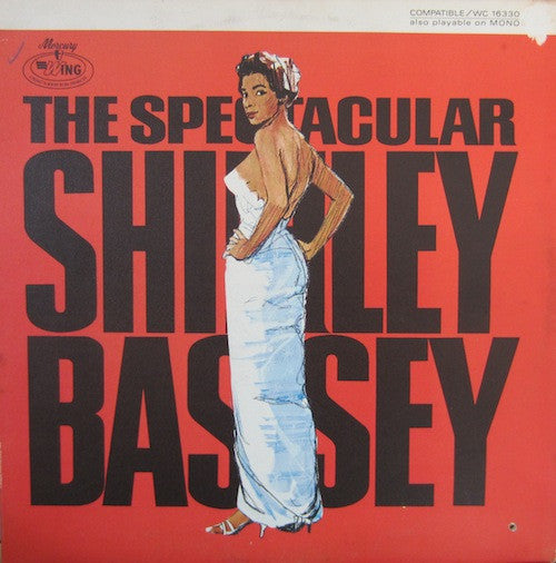 Shirley Bassey : The Spectacular Shirley Bassey (LP, Comp)