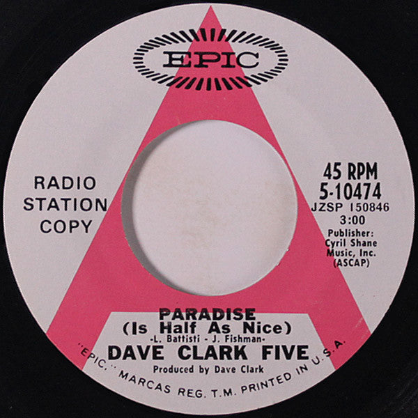 The Dave Clark Five : Paradise (Is Half As Nice) (7", Promo)