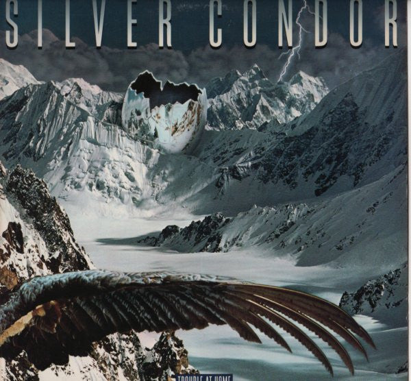 Silver Condor : Trouble At Home (LP, Album)