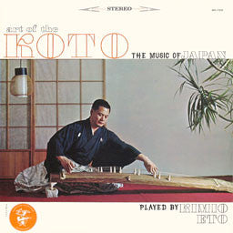 Kimio Eto : Art Of The Koto; The Music Of Japan (LP, Album)