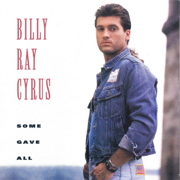 Billy Ray Cyrus : Some Gave All (CD, Album, Club)