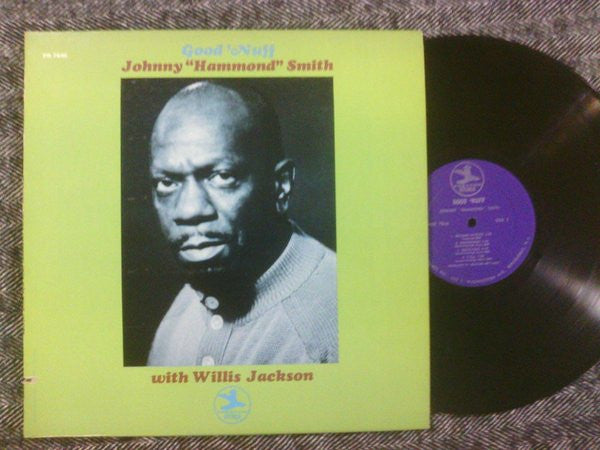Johnny Hammond & Willis Jackson : Good 'Nuff (LP, Album)