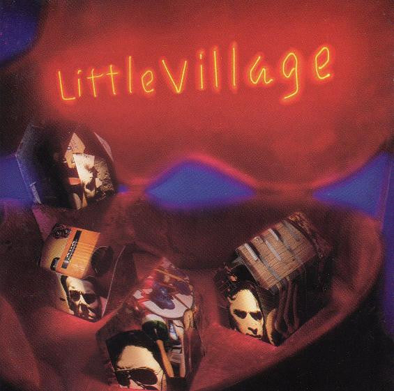 Little Village : Little Village (CD, Album, Club)