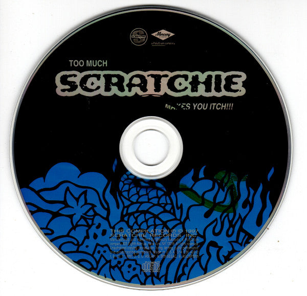 Various : Too Much Scratchie Makes You Itch!!! (CD, Album, Comp)