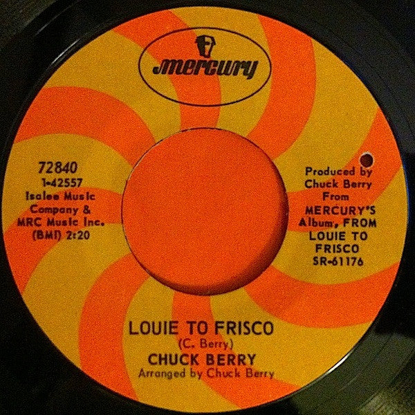 Chuck Berry : Louie To Frisco / Ma Dear (7", Single)