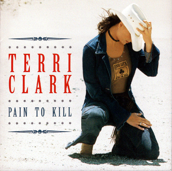 Terri Clark : Pain To Kill (CD, Album)
