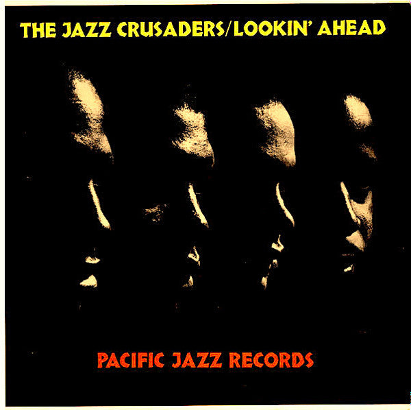 The Crusaders : Lookin' Ahead (LP, Album, Mono, RE)