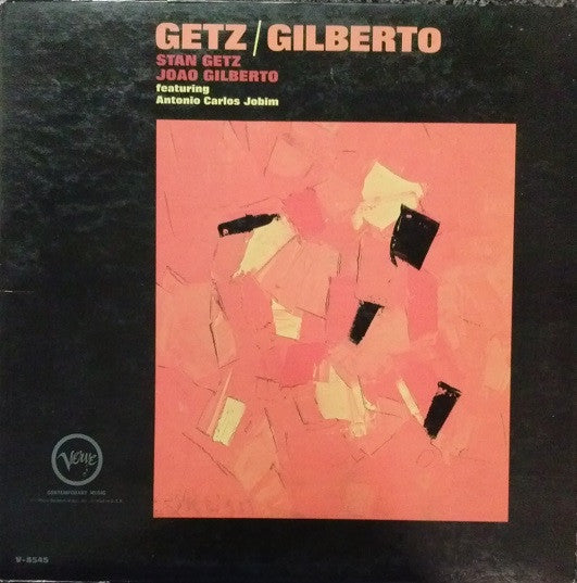 Stan Getz / Joao Gilberto* Featuring Antonio Carlos Jobim : Getz / Gilberto (LP, Album, Mono, Gat)