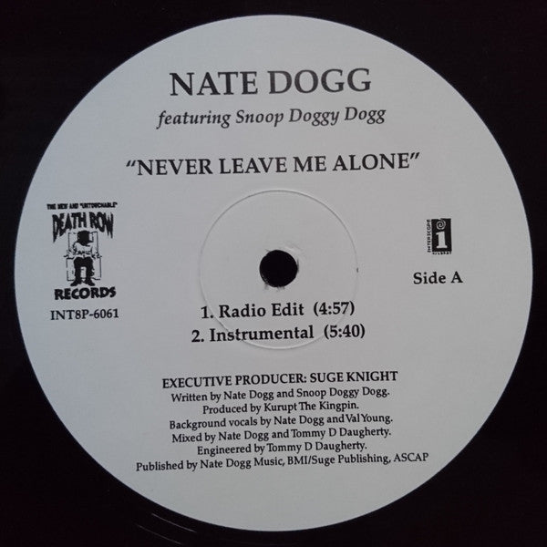 Nate Dogg Featuring Snoop Doggy Dogg* : Never Leave Me Alone (12", Promo)
