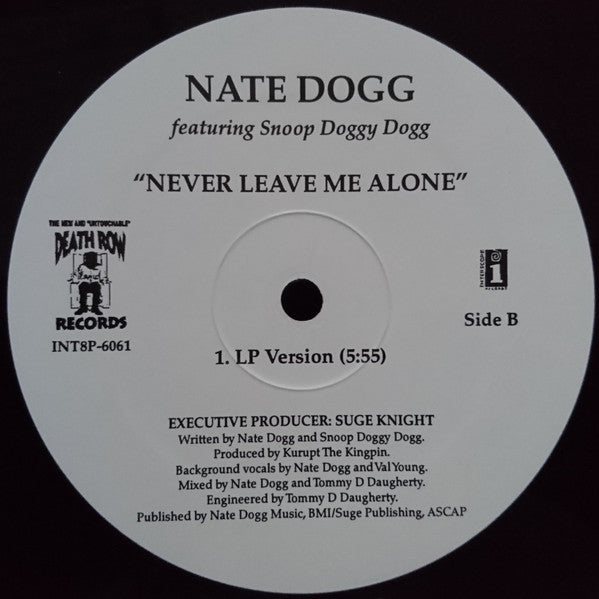 Nate Dogg Featuring Snoop Doggy Dogg* : Never Leave Me Alone (12", Promo)