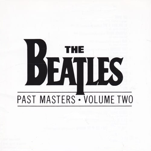The Beatles : Past Masters • Volume Two (CD, Comp, Mono, RE, RM)
