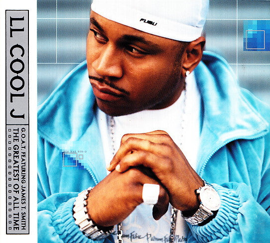 LL Cool J : G.O.A.T.  Featuring James T. Smith The Greatest Of All Time (CD, Album, Cle)