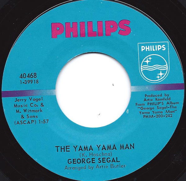 George Segal : The Yama Yama Man / Yes Sir, That's My Baby (7")