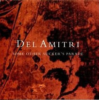 Del Amitri : Some Other Sucker's Parade (CD, Advance, Album, Promo)