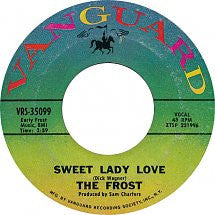 The Frost (2) : Sweet Lady Love / Linda (7")
