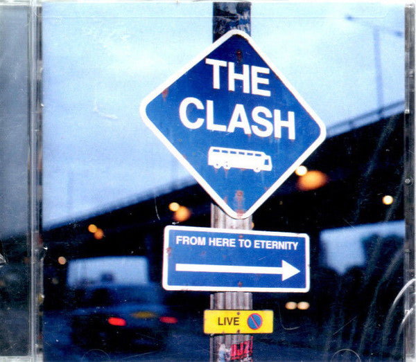 The Clash : From Here To Eternity Live (CD, Album, RE, RP)