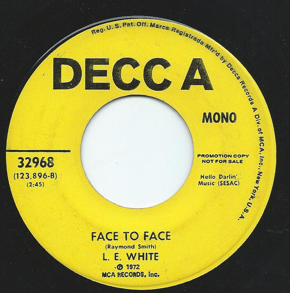 L. E. White : Face To Face / I Just Wanted You To Know (7", Single, Promo)