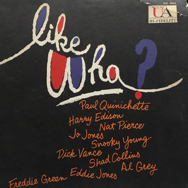 Paul Quinichette And His Swingtette : Like Who? (LP, Album, Mono, RE)
