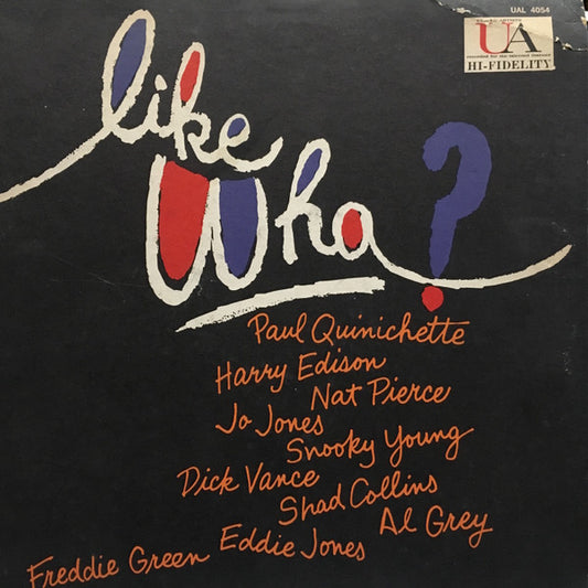 Paul Quinichette And His Swingtette : Like Who? (LP, Album, Mono, RE)
