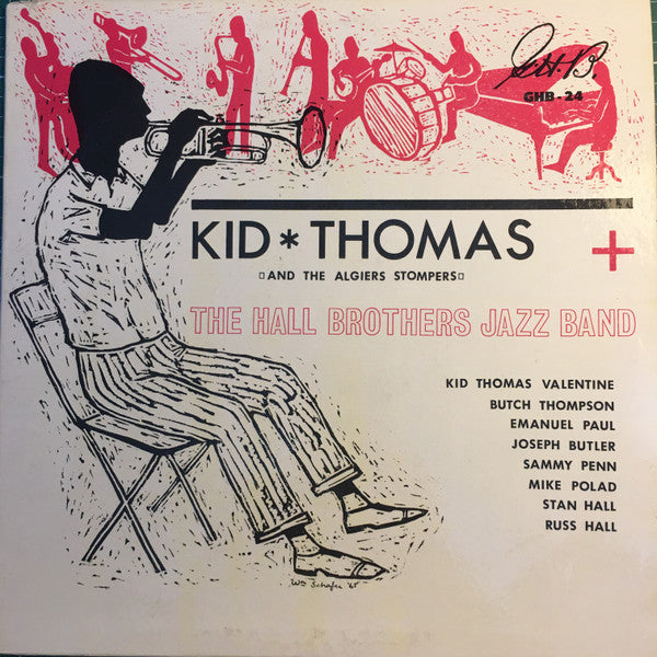 Kid Thomas And His Algiers Stompers + Hall Brothers Jazz Band : Kid Thomas And The Algiers Stompers + The Hall Brothers Jazz Band (LP)